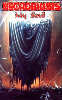 Necrobiosis (PL) : My Soul